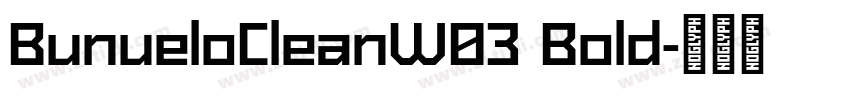 BunueloCleanW03 Bold字体转换
